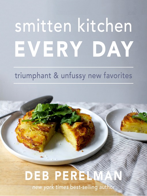 Title details for Smitten Kitchen Every Day by Deb Perelman - Available